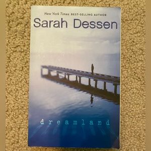 Dreamland by Sarah Dessen
